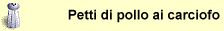 Petti di pollo ai carciofo